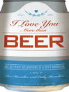 I Love You More Than Beer (eBook): And 99 Other Declarations of a Guy's Adoration